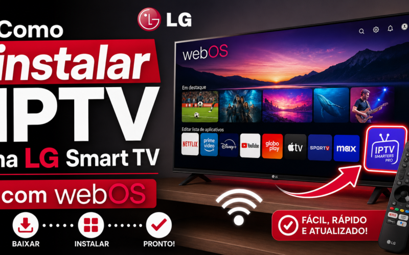 Instalar IPTV na LG Smart TV (webOS) | Tutorial 2026